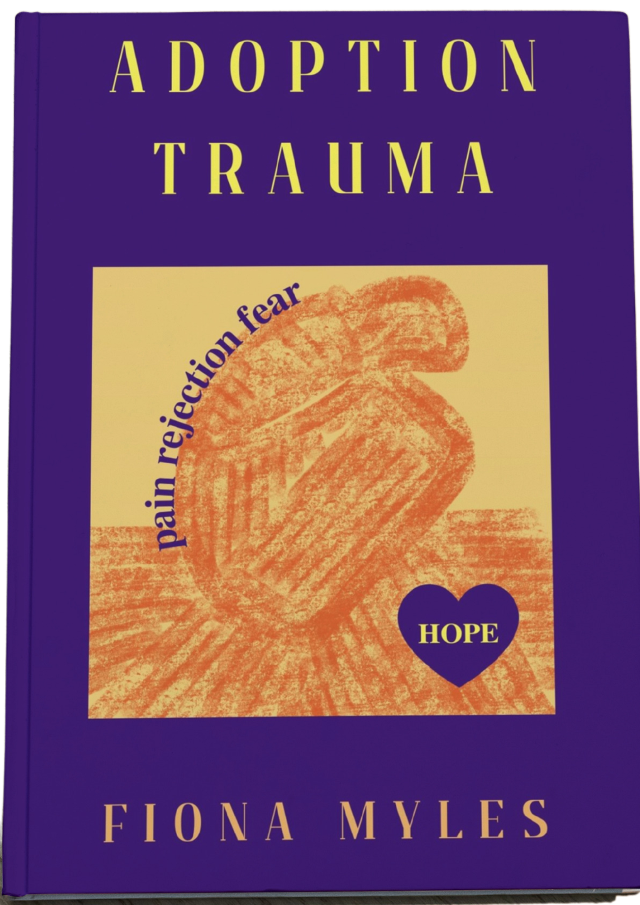 Adoption Trauma book by Fiona Myles